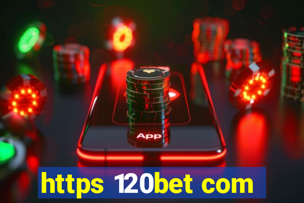 https 120bet com